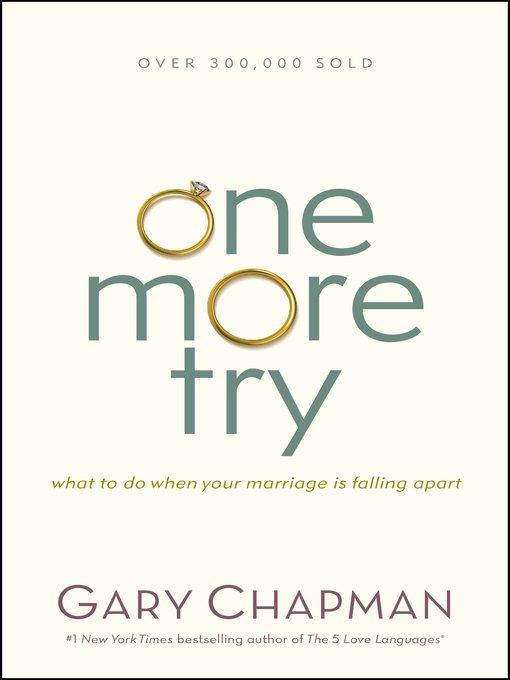 Title details for One More Try by Gary Chapman - Available
